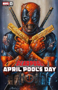 Deadpool: April Pool's Day #1E - Johnny Desjardins Exclusive Variant (Ltd. 3000)
