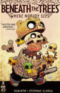 Beneath the Trees: Where Nobody Sees #3E - 2nd Printing Jesse Lonergan