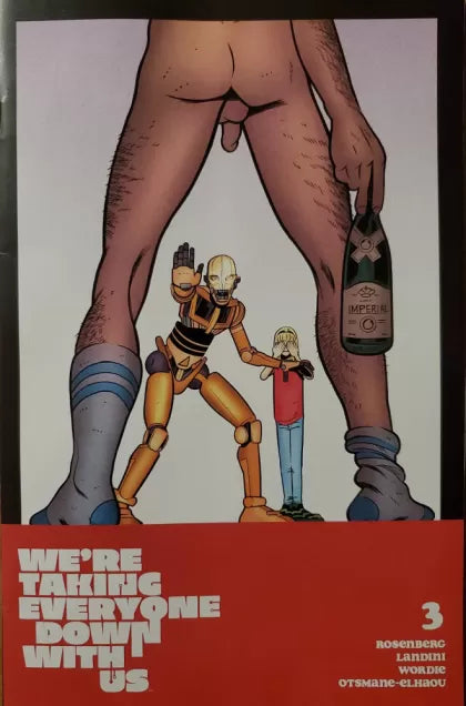 We're Taking Everyone Down With Us #3C - Tyler Boss Polybag Variant