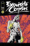 Exquisite Corpses #5A - Michael Walsh Regular