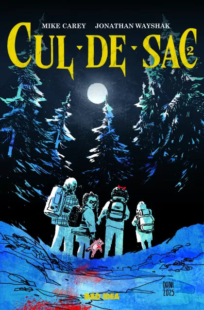 Cul-De-Sac #2C - Dani Strips Incentive Variant (1:20)